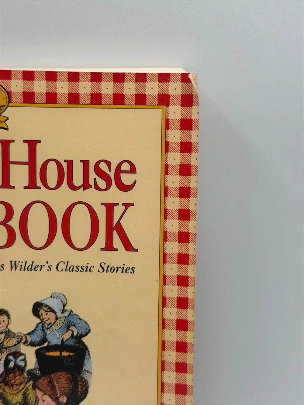 The Little House Cookbook: Frontier Foods from Laura Ingalls Wilder's Stories PB